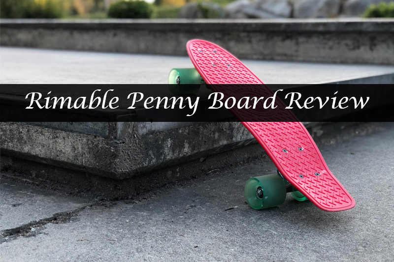 rimable penny board review